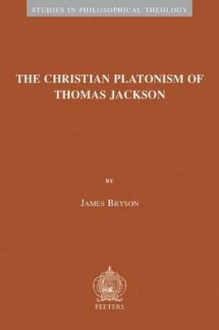 Cover of The Christian Platonism of Thomas Jackson