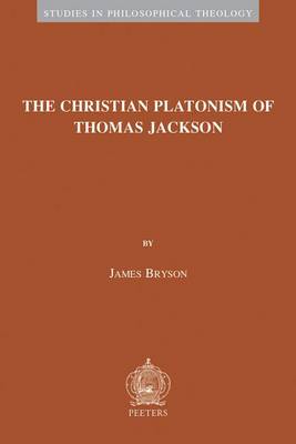 Book cover for The Christian Platonism of Thomas Jackson