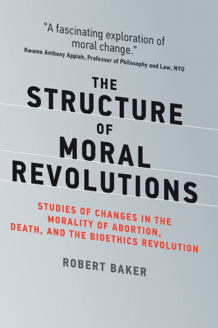 Cover of The Structure of Moral Revolutions