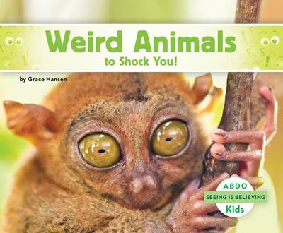 Book cover for Weird Animals to Shock You!