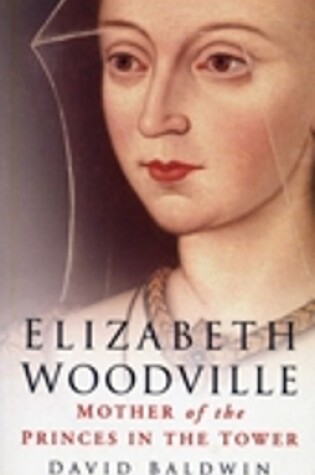 Cover of Elizabeth Woodville