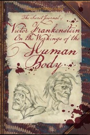 Cover of The Secret Journal of Victor Frankenstein