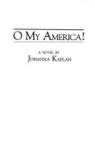 Cover of O My America!