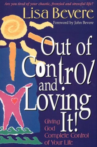 Cover of Out of Control and Loving it!