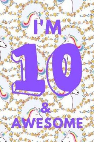 Cover of I'm 10 & Awesome