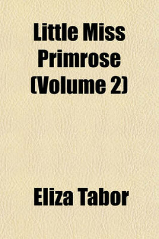 Cover of Little Miss Primrose (Volume 2)