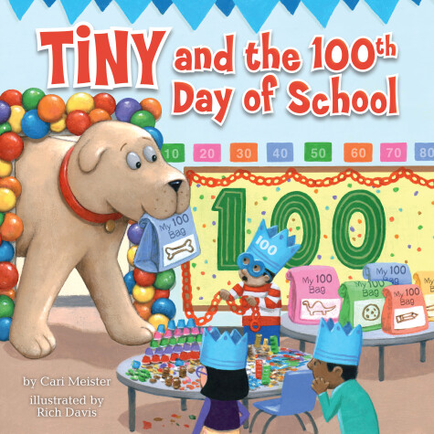 Book cover for Tiny and the 100th Day of School