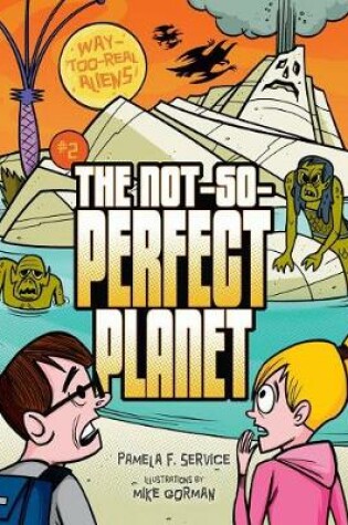 Cover of The Not-So-Perfect Planet