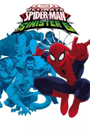 Cover of Marvel Universe Ultimate Spider-man Vs. The Sinister Six Vol. 1