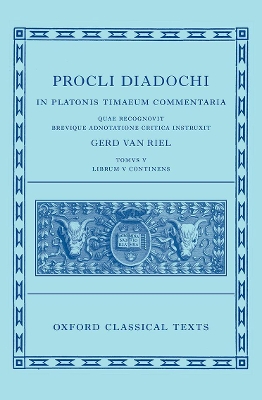 Cover of Proclus: Commentary on Timaeus, Book 5 (Procli Diadochi, In Platonis Timaeum Commentaria Librum Primum)