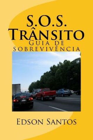 Cover of SOS Transito Guia de Sobrevivencia