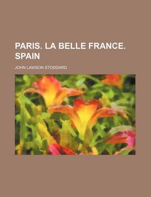 Book cover for Paris. La Belle France. Spain