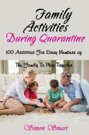 Cover of Family Activities During Quarantine