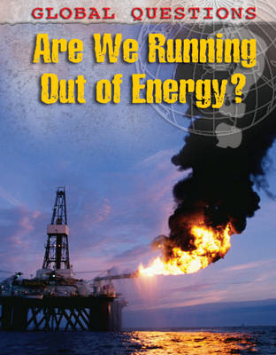 Cover of Are We Running Out of Energy?