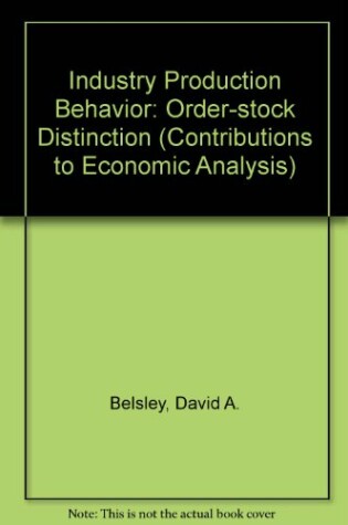 Cover of Industry Production Behavior