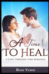 Book cover for A Time To Heal