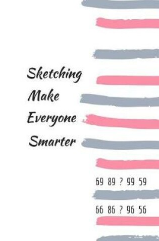 Cover of Sketching Make Everyone Smarter