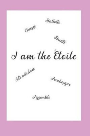 Cover of I am the Etoile