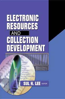 Book cover for Electronic Resources and Collection Development