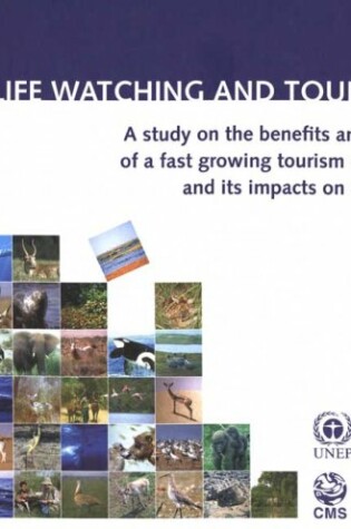Cover of Wildlife Watching and Tourism