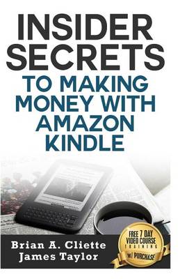 Book cover for Insider Secrets to Making Money with Amazon Kindle