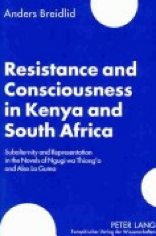 Cover of Resistance and Consciousness in Kenya and South Africa