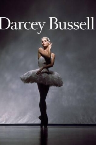Cover of Darcey Bussell: A Life in Pictures