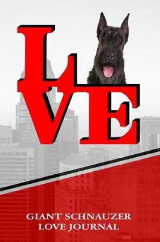 Cover of Giant Schnauzer Love Journal