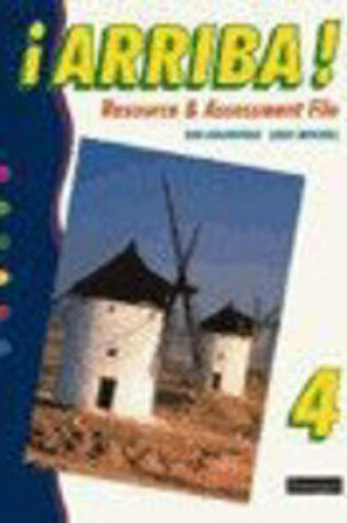 Cover of Arriba! 4 Resource and Assessment File