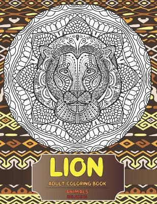 Book cover for Adult Coloring Book Relaxing - Animals - Lion