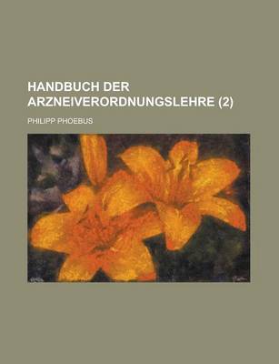 Book cover for Handbuch Der Arzneiverordnungslehre (2 )