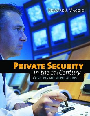 Book cover for Private Security In The 21St Century: Concepts And Applications