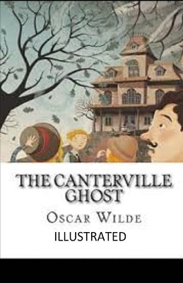 Book cover for The Canterville Ghost Illustrated