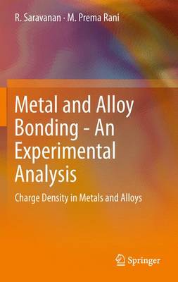 Book cover for Metal and Alloy Bonding - An Experimental Analysis