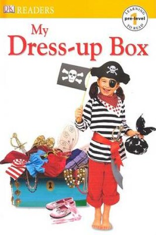 Cover of DK Readers: My Dress-Up Box