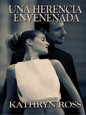 Book cover for Una Herencia Envenenada