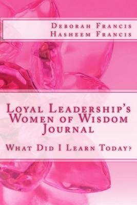 Book cover for Loyal Leadership's Women of Wisdom Journal