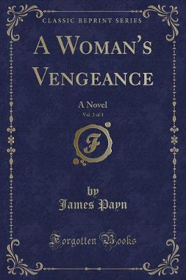 Book cover for A Woman's Vengeance, Vol. 2 of 3