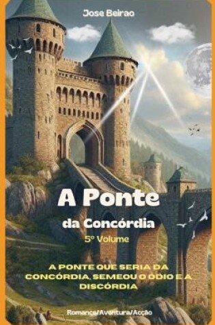 Cover of A Ponte da Concórdia