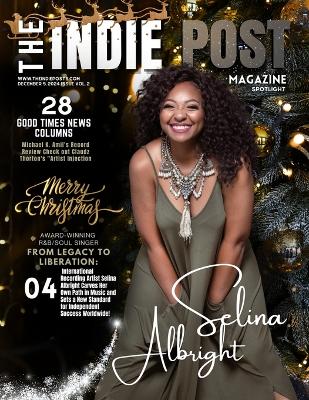 Book cover for The Indie Post Magazine Selina Albright December 5, 2024 Issue Vol. 2