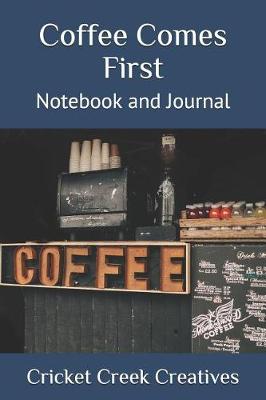 Book cover for Coffee Comes First