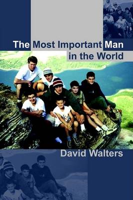 Book cover for The Most Important Man in the World