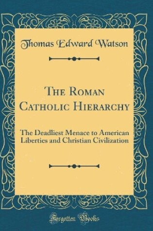 Cover of The Roman Catholic Hierarchy