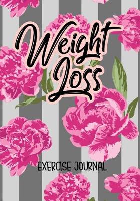 Book cover for Weight Loss Exercise Journal