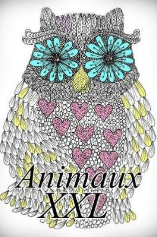 Cover of Animaux XXL