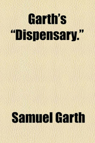 Cover of Garth's "Dispensary."