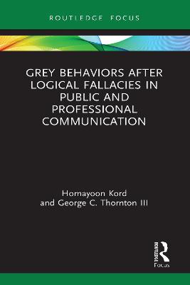 Book cover for Grey Behaviors after Logical Fallacies in Public and Professional Communication