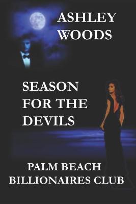 Book cover for Season For The Devils-Palm Beach Billionaires Club