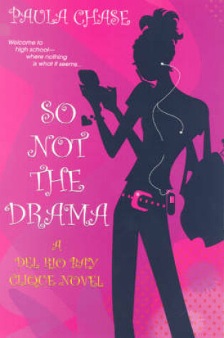 Cover of So Not The Drama