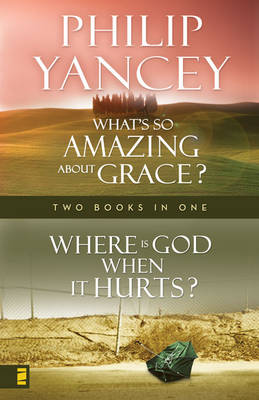 Book cover for Where Is God When It Hurts/What's So Amazing about Grace?
